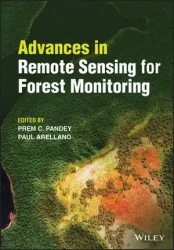 Advances in Remote Sensing for Forest Monitoring